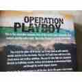 OPERATION PLAYBOY - THE EXPLOSIVE TRUE STORY OF PLAYBOY SURFERS TURNED INT. DRUG LORDS - KATHRYN B..