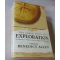 THE FABER BOOK OF EXPLORATION - AN ANTHOLOGY OF WORLD`S REVEALED BY EXPLORERS .. - BENEDICT ALLEN