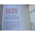 SAVING GRACE - THE TRUE STORY OF A MOTHER-TO-BE, A DERANGED ATTACKER AND AN UNBORN CHILD - SARAH B..
