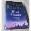 BLUE SMOKE - NORA ROBERTS