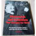 DISCOVERIES AND INVENTIONS THAT CHANGED OUR WORLD - THE PIONEERS OF MODERN SCIENCE.. - PETE MOORE