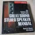 GREAT SOUND STEREO SPEAKER MANUAL - DAVID B WEEMS & G.R. KOONCE ( SECOND EDITION ) - NO CD