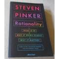 RATIONALITY - WHAT IT IS, WHY IT SEEMS SCARCE, WHY IT MATTERS - STEVEN PINKER