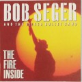 CD - BOB SEGER AND THE SILVER BULLET BAND - THE FIRE INSIDE