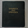 SHAMROCK AND SPRINGBOK -STANLEY MONICK- 1ST EDITION/1989 -INSCRIBED BY AUTHOR - NO. 47 - (HARDCOVER)