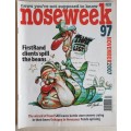 NOSEWEEK MAGAZINE - ISSUE 97 - NOVEMBER 2007 - CONTROVERSIAL