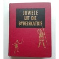 JUWELE UIT DIE BYBELSKATKIS - SPALDING - 1954