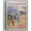 The Wonder book of Wild