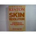 Skin Revolution : Authentic Beauty From the Living Matrix - Leslie Kenton (SOFTCOVER)
