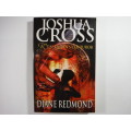 Joshua Cross and The Queens Conjuror - Diane Redmond