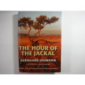 The Hour of the Jackal - Bernhard Jaumann (HARDCOVER)
