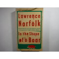 In The Shape Of a Boar -Lawrence Norfolk