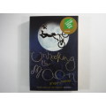 Unhooking the Moon- Hughes Gregory (SOFTCOVER)