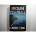 Chasing the Dime -Michael Connelly (SOFTCOVER)