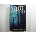 Soul Shadows- Alex Woolf (SOFTCOVER)
