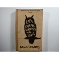 Lets Explore Diabetes with Owls- David Sedaris(SOFTCOVER)