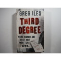 Third Degree- Greg Iles