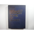 The Which?  Book of Money (Published by Consumer`s Association)