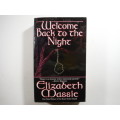 Welcome Back to The Night - Elizabert Massie