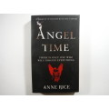 Angel Time- Anne Rice