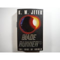Blade Runner - K. W. Jeter