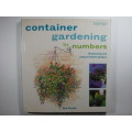 Container Gardening  by numbers- Bob Purnell