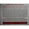 The New Animal Doctor`s Answer  Book- Dr . Michael W. Fox
