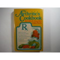 The Arthritic`s Cookbook by Collin H. Dong,M.D. and Jane Banks