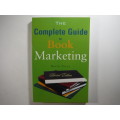The Complete Guide to Book Marketing  by David Cole