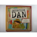 Detective Dan by Alison Maloney