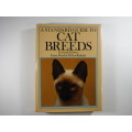 A Standard Guide to Cat Breeds by Grace Ponds and Dr Ivor Raleigh.