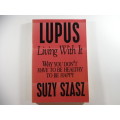 Lupus Living With It - Suzy Szasz