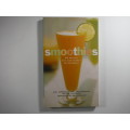 Smoothies- 50 Receipes for High- Energy Refreshment