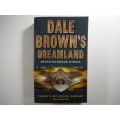 Dreamland- Dale Brown`s