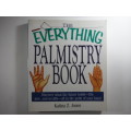 The Everything Palmistry Book- Katina Z. Jones