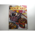 2 Folk Art and Decorative Painting Magazines