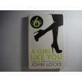 A Girl Like You - John Locke : A Donovan Creed Series (Book 6)