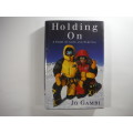 Holding On - Jo Gambi( A Story Of Love And Survival)
