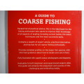 A Guide To Coarse Fishing- SOFTCOVER