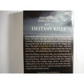 Destiny Kills-  Keri Arthur- (SOFTCOVER)