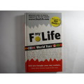 F My Life World Tour- Maxime Valette, Guillaume Passaglia and Didier Guedj (HARDCOVER)