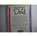 The Worlds Best Dad edited by Helen Exley (HARDCOVER)