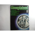 The Unexplained: Mysteries of Mind Space and Time Magazine( Lot of 4)