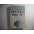 The Female Brain- Louann Brizendine, MD (SOFTCOVER)