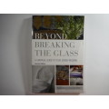 Beyond Breaking The Glass: A Spiritual Guide To Your Jewish Wedding- Rabbi Nancy H. Wiener, D, Min.