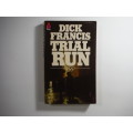 Trail Run - Dick Francis