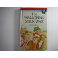 The Walloping Stick War- Gwen Grant (A Superchamp Book)