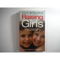 Raising Girls- Steve Bidduphh`s