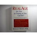 Real Age: Are You As Young as You Can Be? by Michael F. Roizen, M.D.