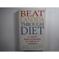 Beat Candida Through Diet- Gill Jacobs  and Joanna Kjaer